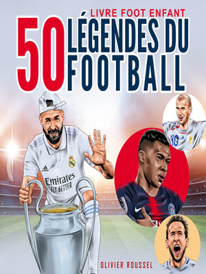 cover image of Livre Foot Enfant--50 Légendes du Football